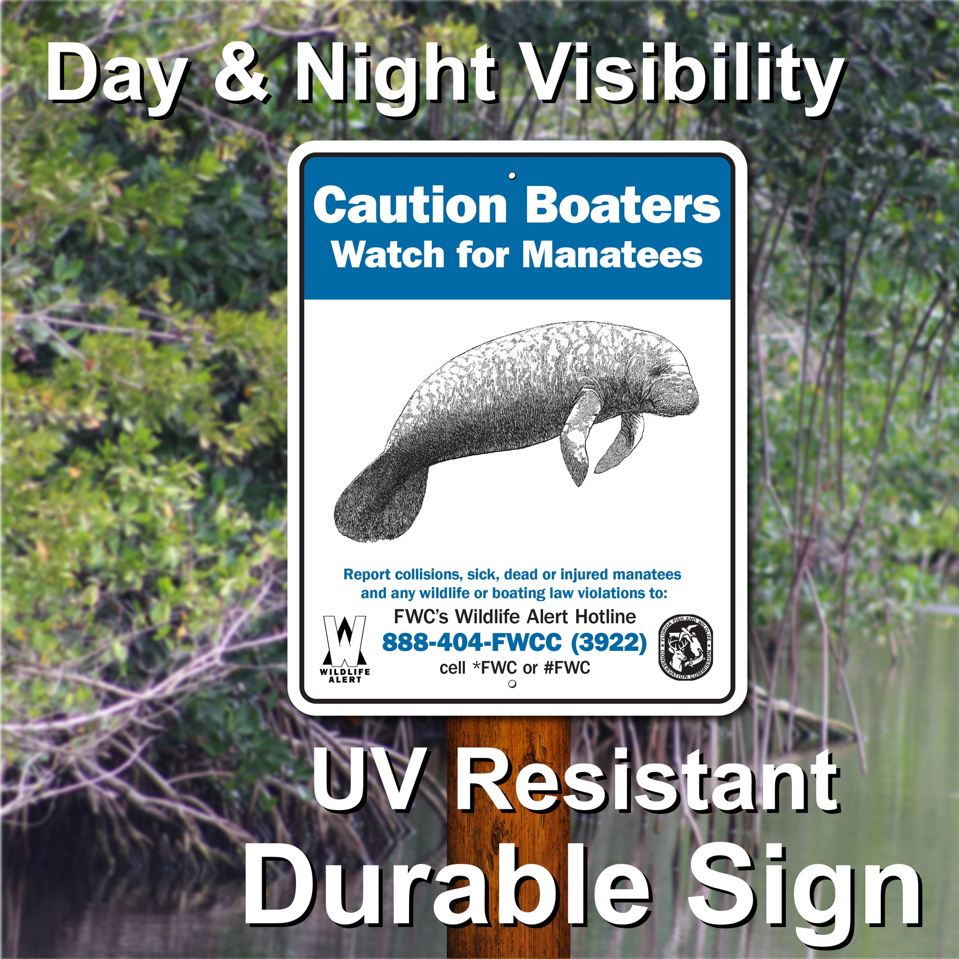 MANATEE AWARENESS SIGN - CAUTION BOATERS - FWC APPROVED 24"X30"