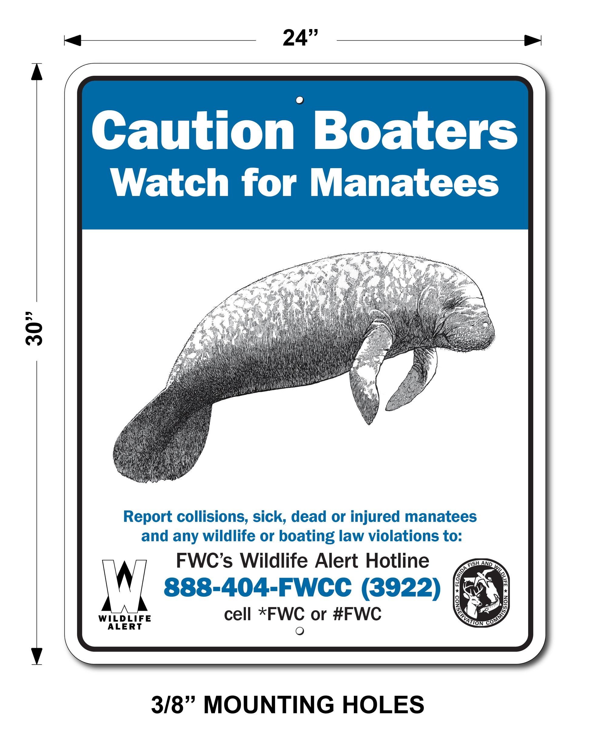 MANATEE AWARENESS SIGN - CAUTION BOATERS - FWC APPROVED 24"X30"
