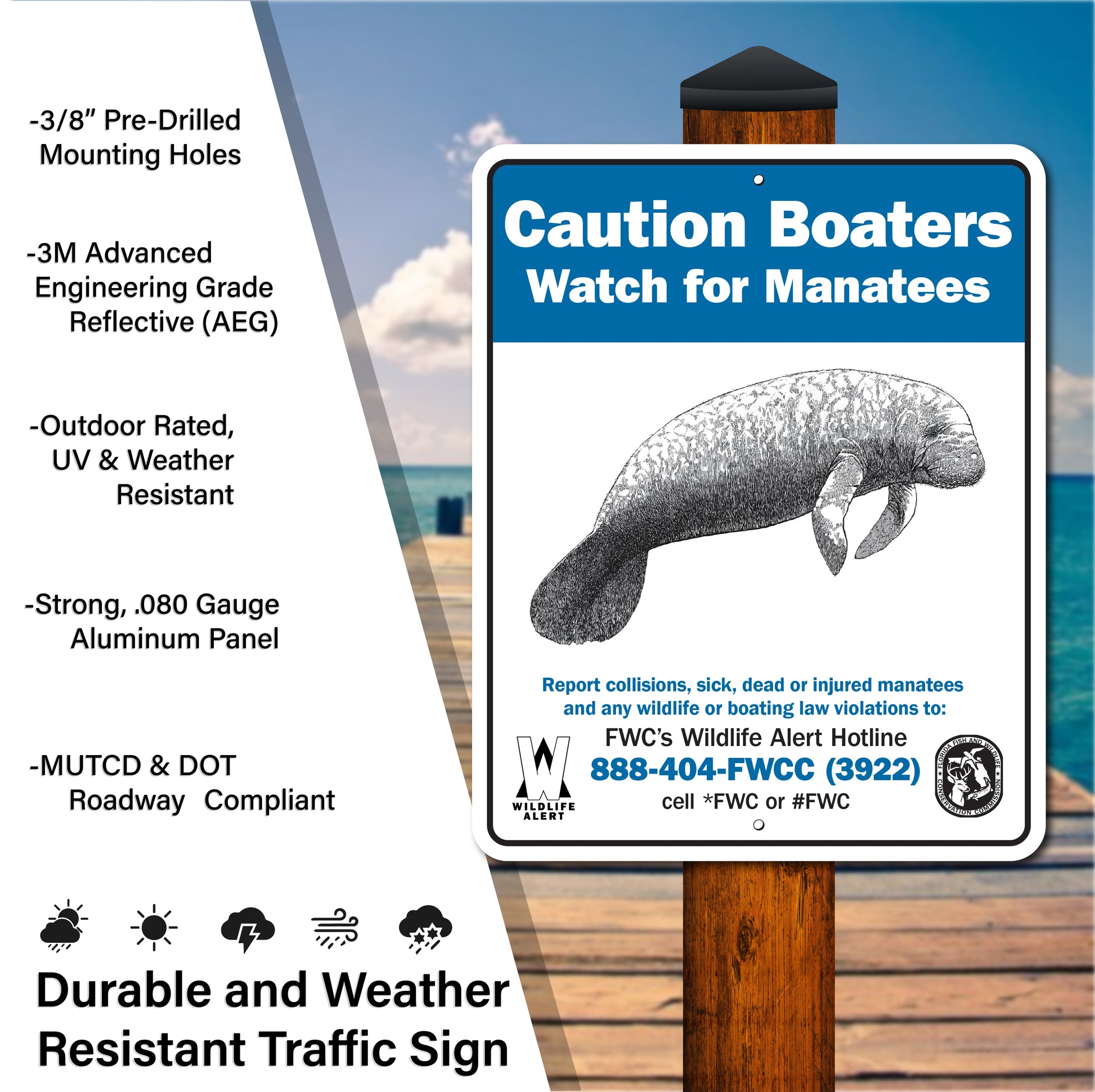 MANATEE AWARENESS SIGN - CAUTION BOATERS - FWC APPROVED 24"X30"