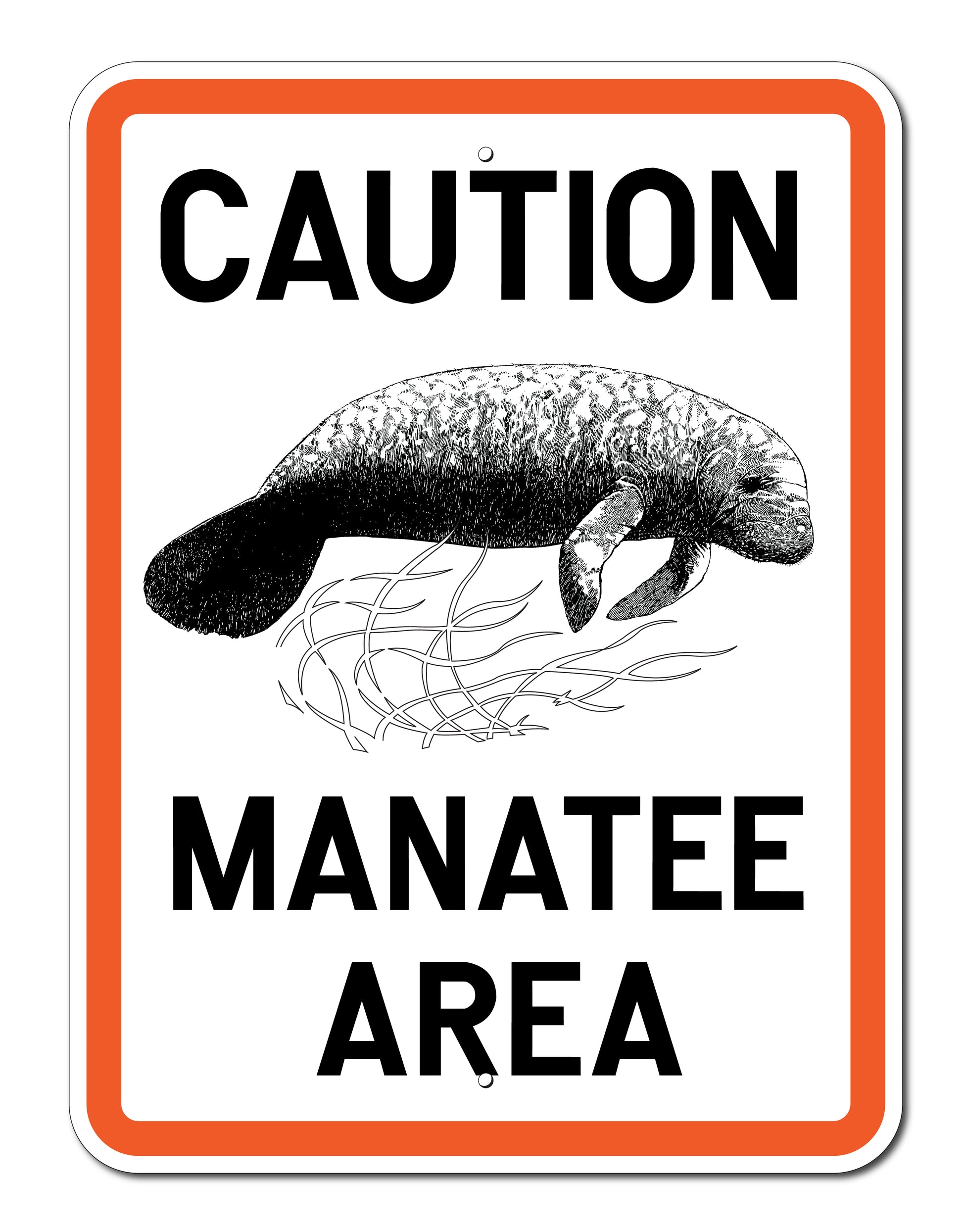CAUTION MANATEE AREA SIGN -OUTDOOR WEATHER RESISTANT / 18X24 / .080 ALUM SIGN