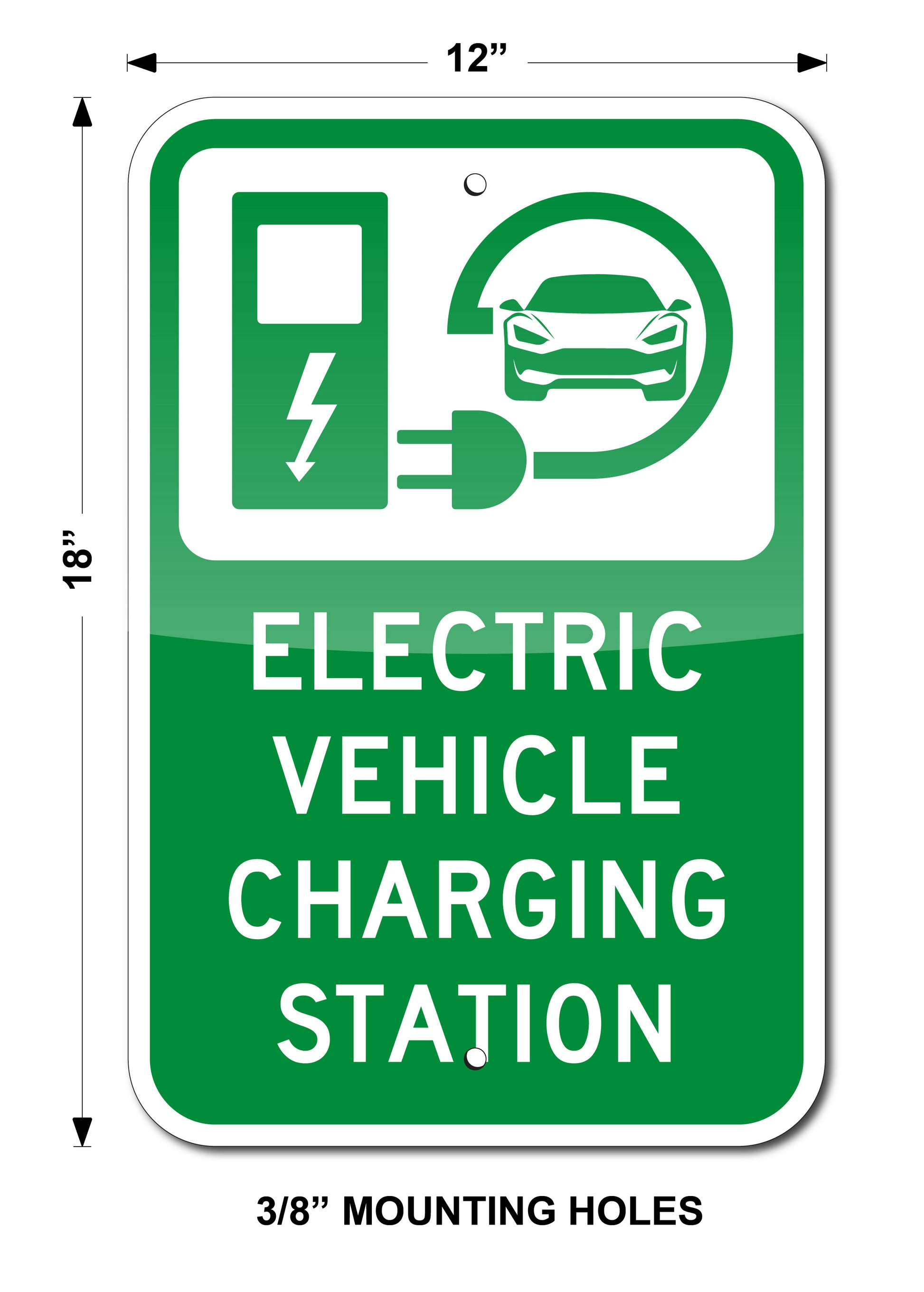 EV, ELECTRIC VEHICLE CHARGING SIGN, 12X18, TRAFFIC SIGN , REFLECTIVE, .080 ALUM