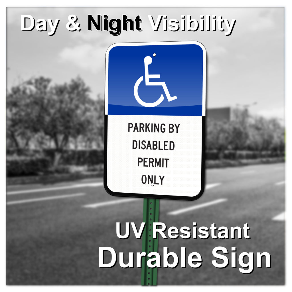 HANDICAP PARKING SIGN, 12X18, PARKING DISABLED BY PERMIT ONLY, REFLECTIVE, .080