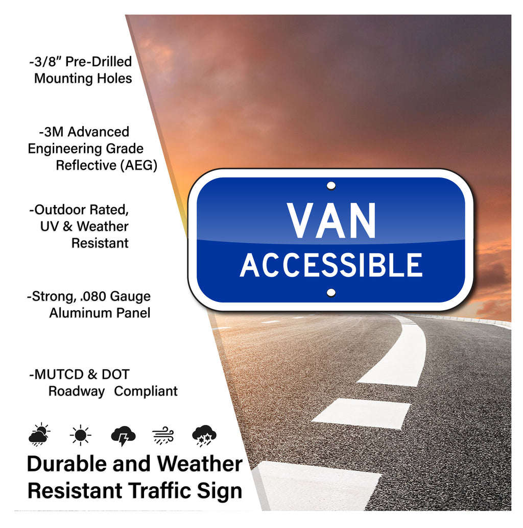 VAN ACCESSIBLE SIGN, 12X6, TRAFFIC SIGN, REFLECTIVE, .080 ALUMINUM, UV RESISTANT