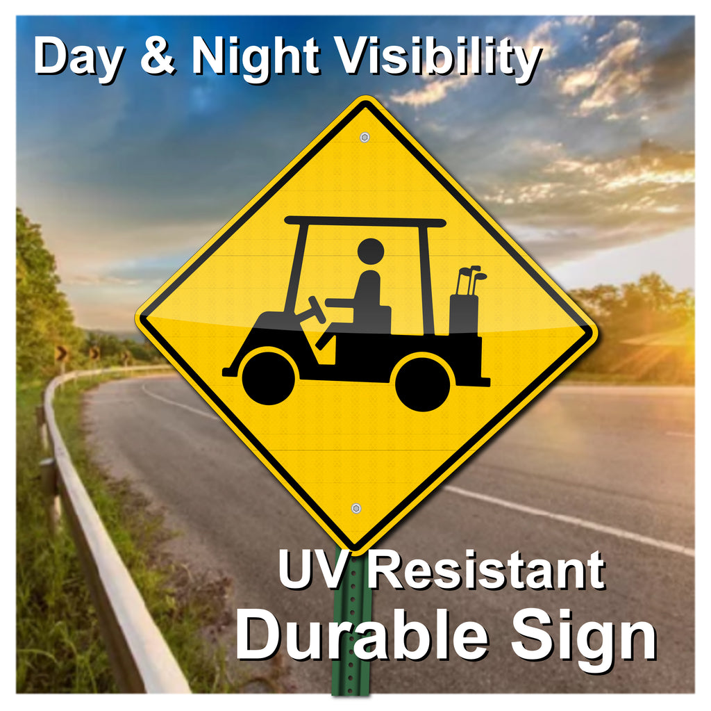 Golf Cart Crossing Sign / 24"x24" / Hi Intensity Reflective Traffic Sign / .080